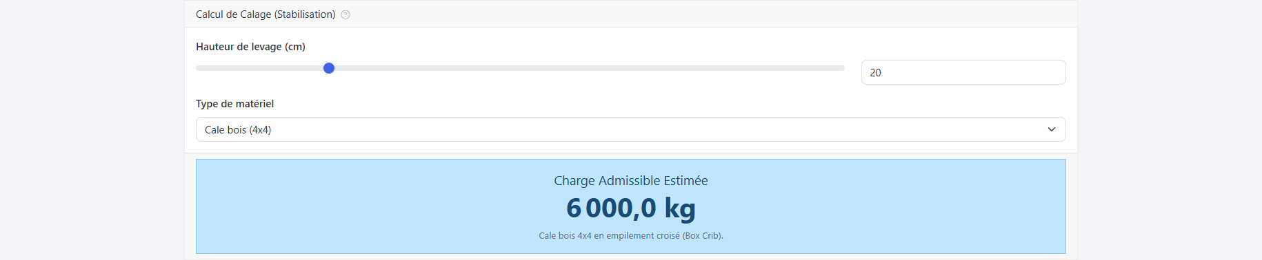 Hauteur de levage et type de matériel dans le calcul de calage.