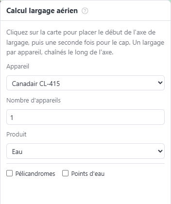 Paramètres du largage : appareil, nombre d’appareils et produit.