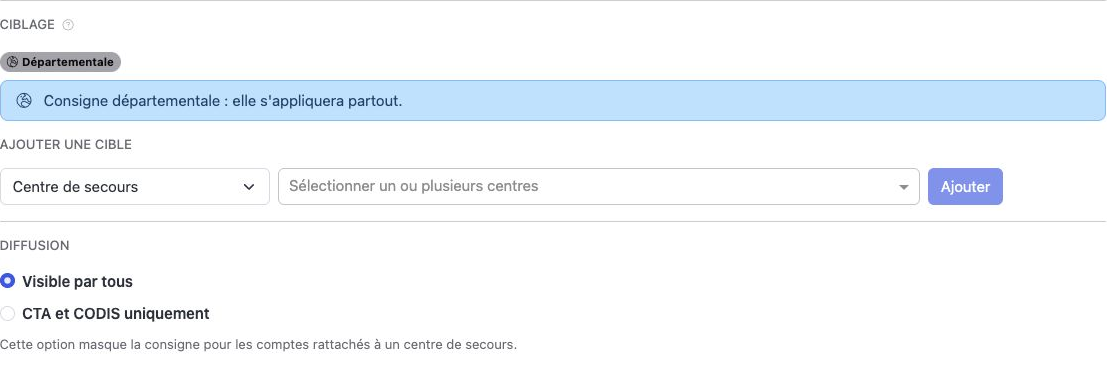 Ciblage départemental, choix d’une cible et visibilité de la consigne.
